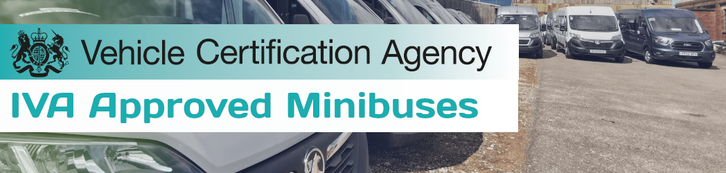 IVA TYPE Approval – Minibuses Beyond Standard